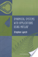 سیستم های دینامیکی با استفاده از متلب | Dynamical Systems with Applications using MATLAB