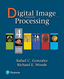 پردازش تصویردیجیتال گونزالس ویرایش چهارم |(4th Edition) 4the Edition Digital Image Processing