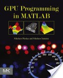 برنامه نویسی GPU در متلب|  GPU Programming in MATLAB