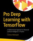 یادگیری عمیق با تنسورفلو |  Pro Deep Learning with TensorFlow