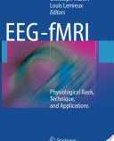 EEG – fMRI: Physiological Basis, Technique, and Applications